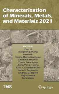 Characterization of Minerals, Metals, and Materials 2021