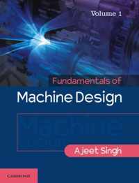 Fundamentals of Machine Design