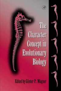 The Character Concept in Evolutionary Biology