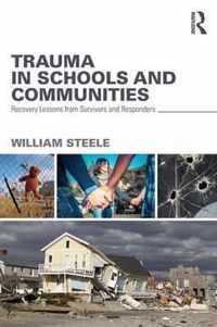 Trauma in Schools and Communities