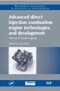 Advanced Direct Injection Combustion Engine Technologies and Development