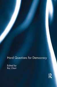 Hard Questions for Democracy