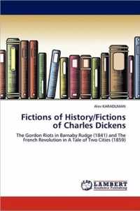 Fictions of History/Fictions of Charles Dickens