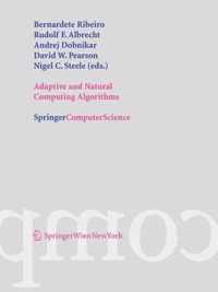 Adaptive and Natural Computing Algorithms