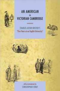 An American in Victorian Cambridge