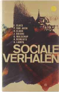 Sociale verhalen - claes, van aken, claus, daisne, walschap, demedts, lampo