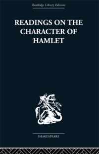 Readings On The Character Of Hamlet, 1661 - 1947