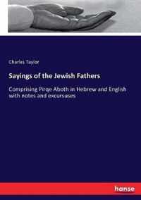 Sayings of the Jewish Fathers