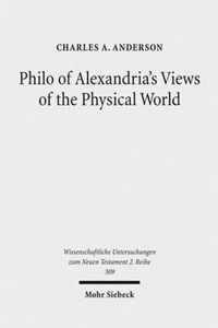 Philo of Alexandria's Views of the Physical World