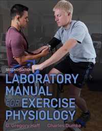 Laboratory Manual for Exercise Physiology 2nd Edition With Web Study Guide