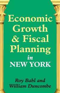 Economic Growth and Fiscal Planning in New York