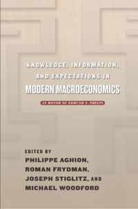 Knowledge, Information, and Expectations in Modern Macroeconomics