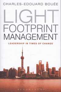 Light Footprint Management: Leadership in Times of Change