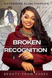 Broken Beyond Recognition