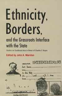 Ethnicity, Borders, and the Grassroots Interface With the State