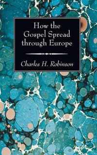 How the Gospel Spread Through Europe