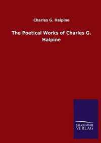 The Poetical Works of Charles G. Halpine