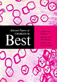 Selected Papers of Charles H. Best