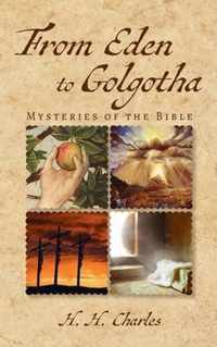 From Eden to Golgotha