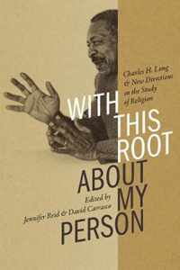 With This Root about My Person