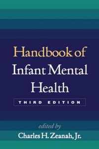 Handbook of Infant Mental Health, Third Edition