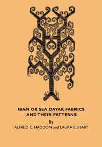 Iban Or Sea Dayak Fabrics And Their Patterns