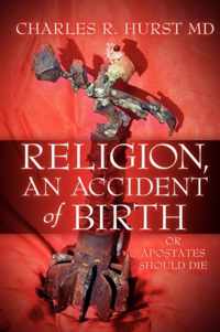 Religion, An Accident of Birth