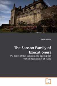 The Sanson Family of Executioners