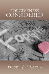 Forgiveness Considered