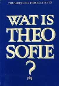 Wat is theosofie?