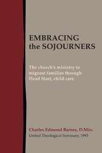 Embracing the Sojourners