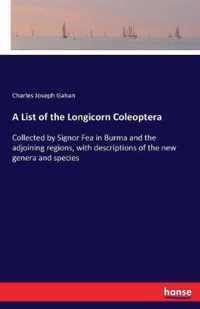 A List of the Longicorn Coleoptera