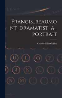 Francis_beaumont_dramatist_a_portrait