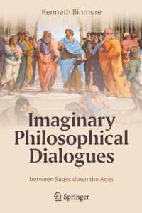 Imaginary Philosophical Dialogues