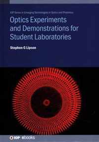 Optics Experiments and Demonstrations for Student Laboratories
