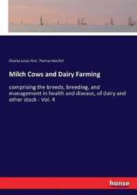 Milch Cows and Dairy Farming