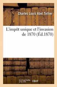 L'Impot Unique Et l'Invasion de 1870
