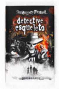 Detective para morirse (Detective Esqueleto)