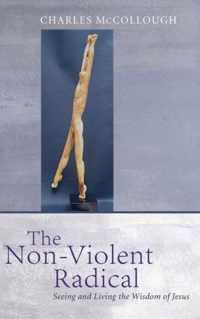 The Non-Violent Radical