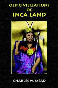 Old Civilizations of Inca Land