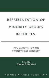 Representation of Minority Groups in the U.S.