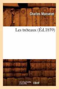 Les Treteaux (Ed.1859)