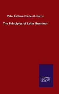 The Principles of Latin Grammar