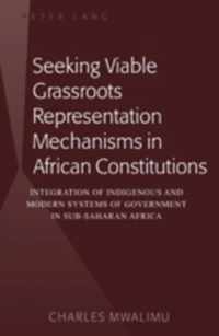 Seeking Viable Grassroots Representation Mechanisms in African Constitutions