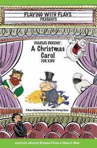 Charles Dickens' A Christmas Carol for Kids