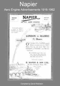 Napier Aero Engine Advertisements 1916-1962