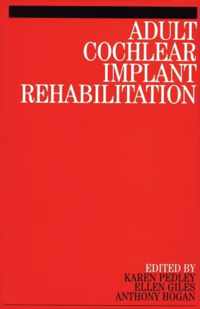 Adult Cochlear Implant Rehabilitation