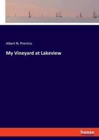 My Vineyard at Lakeview