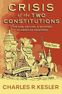 Crisis of the Two Constitutions