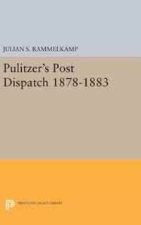 Pulitzer`s Post Dipatch